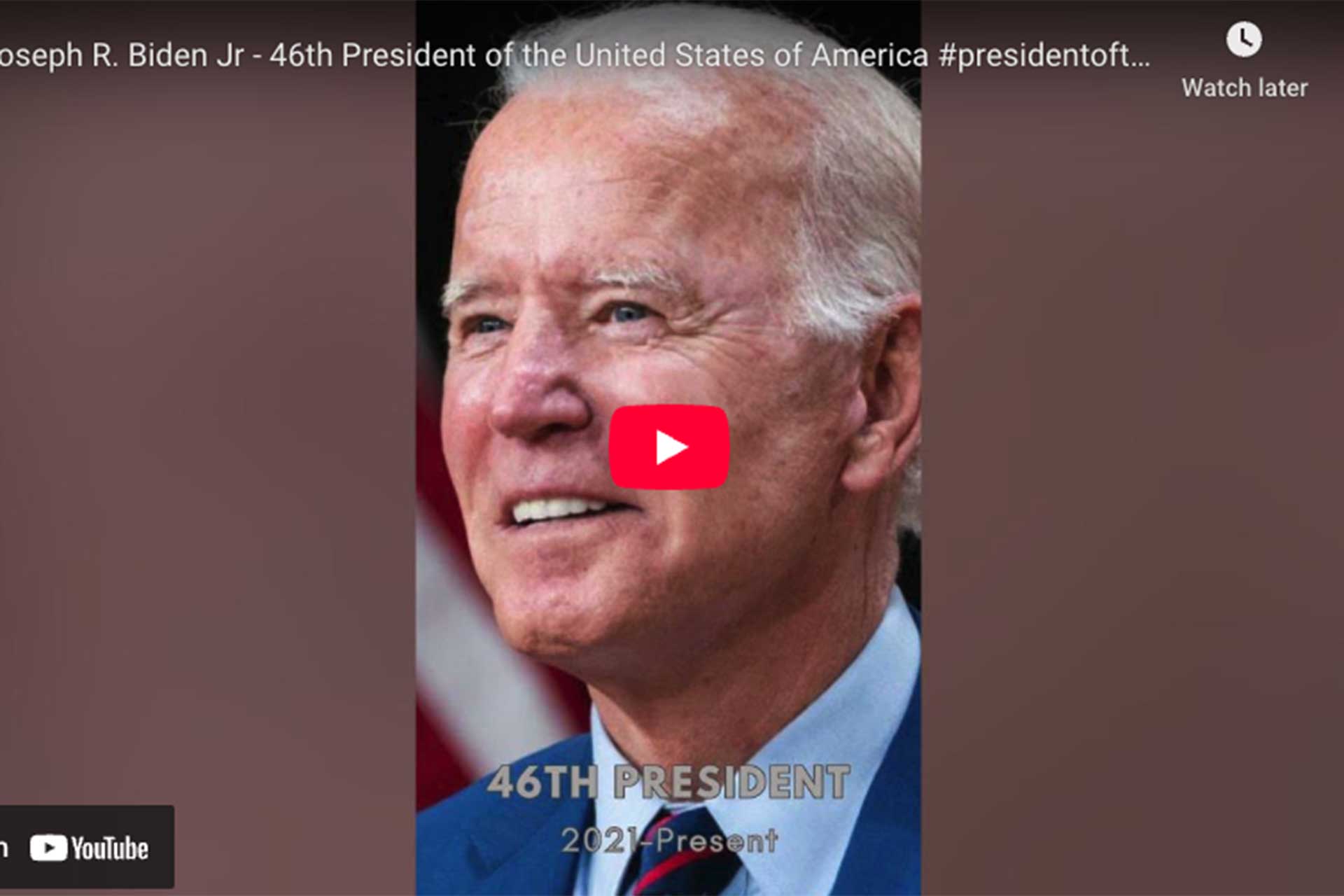 [VIDEO] Joseph R. Biden Jr - 46th President of the United States of America